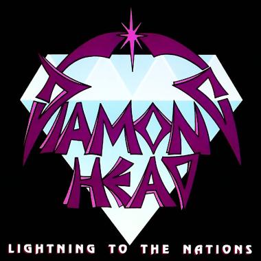 Diamond Head -  Lightning to the Nations